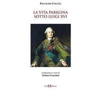 La vita parigina sotto Luigi XVI