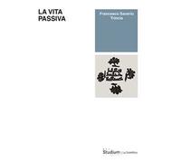 La vita passiva