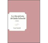 La vita privata di Giulia Schucht