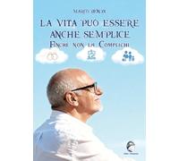 La vita può essere anche semplice finché non la complichi