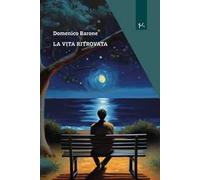 La vita ritrovata