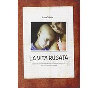 La vita rubata
