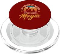 La vita sarebbe noiosa senza magia PopSockets PopGrip per MagSafe