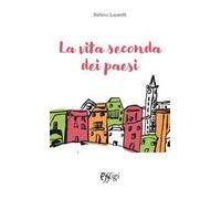 La vita seconda dei paesi