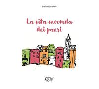 LA VITA SECONDA DEI PAESI