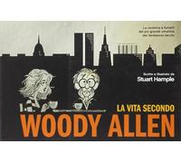 La vita secondo Woody Allen