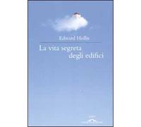 La vita segreta degli edifici