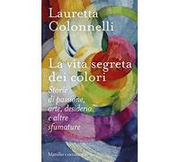 La vita segreta dei colori