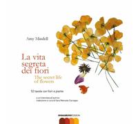 La vita segreta dei fiori. Testo inglese a fronte - Mindell Amy