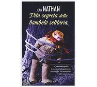 La vita segreta della bambola solitaria