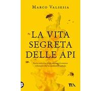 La vita segreta delle api