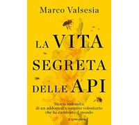 La vita segreta delle api