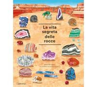 La vita segreta delle rocce. Album scoperte