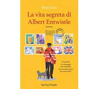 La vita segreta di Albert Entwistle