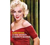 La vita segreta di Marilyn Monroe