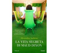 La vita segreta di Maud Dixon