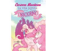 La vita segreta di un unicorno