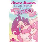 La vita segreta di un unicorno