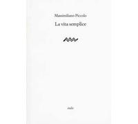 La vita semplice