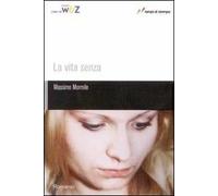 La vita senza