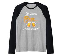La Vita Senza Birra. Non Credo così. Regalo Divertente Maglia con Maniche Raglan