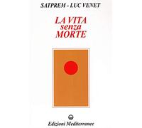 La vita senza morte