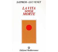 La vita senza morte