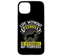 La vita senza Pitbull è possibile ma inutile Custodia per iPhone 15 Plus