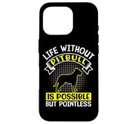 La vita senza Pitbull è possibile ma inutile Custodia per iPhone 16 Pro