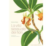 Libri Klein Simon - La Vita Sessuale Dei Fiori