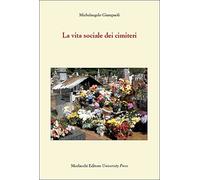 La vita sociale dei cimiteri