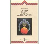 La vita sugli altri pianeti