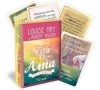 52 CARTE - LA VITA TI AMA - LOUISE HAY - ROBERT HOLDEN