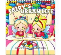 La Vita Urbana delle Fate: Libro da Colorare Accogliente per Adulti - 32 Scene di Fate dei Fiori in Città, Libri da Colorare Carini per il Sollievo dallo Stress, Rilegatura a Spirale - di FUN LAVIE