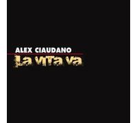 La Vita Va - Alex Ciaudano (Audio cd)