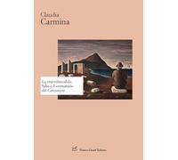 La vita vulnerabile. Saba e il «romanzo» del Canzoniere