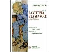 La vittima e la sua voce. A primer of victimology