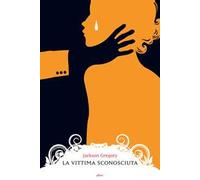 La vittima sconosciuta