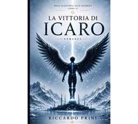 La vittoria di Icaro. Dall'alchimia alla scienza. Vol. 2