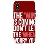 La vittoria sta arrivando non lasciare che il quando ti preoccupi Custodia per iPhone X/XS