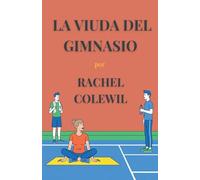 La Viuda del Gimnasio