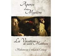 La Vocation de Saint Matthieu - DVD - Méditation sur le tableau du Caravage