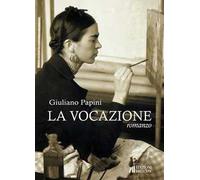 La vocazione - [Edizioni Helicon]