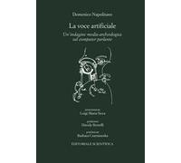 La voce artificiale. Un'indagine media-archeologica sul computer parlante