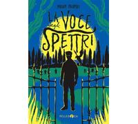 La voce degli spettri [Paperback] [Jun 03, 2026] Palombi, Miriam