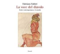La voce del diavolo. L’arte contemporanea e la moda