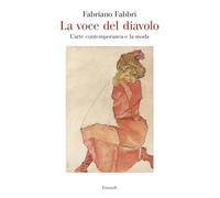 La voce del diavolo. L’arte contemporanea e la moda