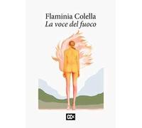 La voce del fuoco