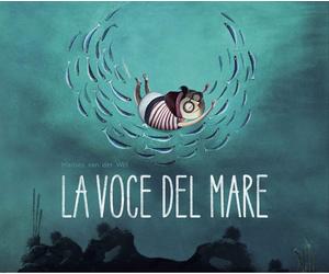 La voce del mare. Ediz. a colori - Van der Wel Marlies