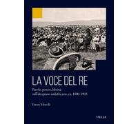 La voce del re. Parola, potere, libertà sull'altopiano sudafricano, ca. 18...